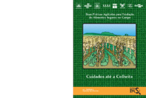 Thumbnail de BOAS práticas agrícolas para produção de alimentos seguros no campo: cuidados até a colheita.